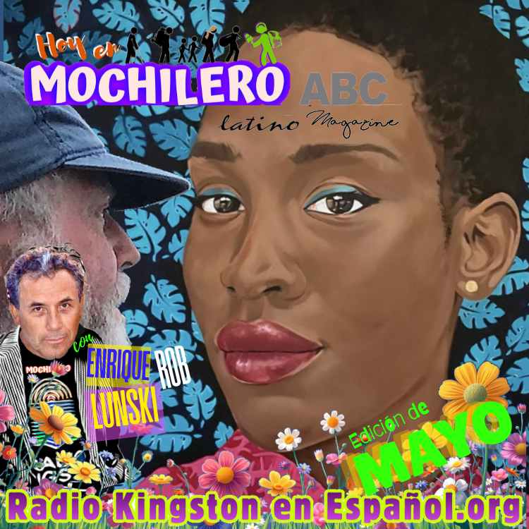 Enrique Rob Lunsky y ABC Latino, Edición de Mayo …