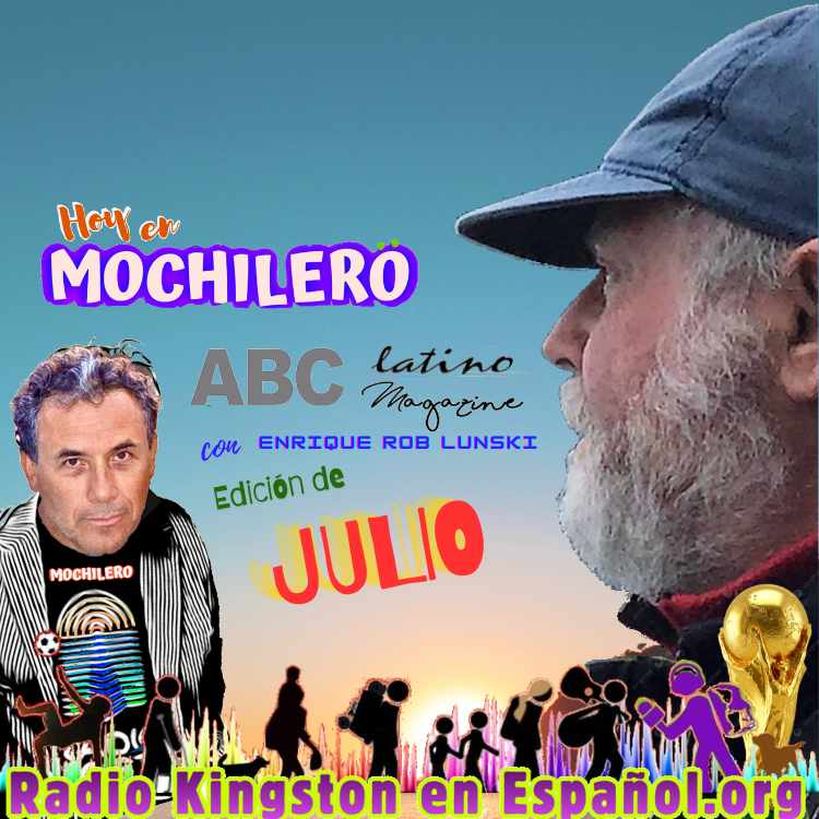ENRIQUE ROB LUNSKI y la Revista ABC Latino, Edición de Julio …